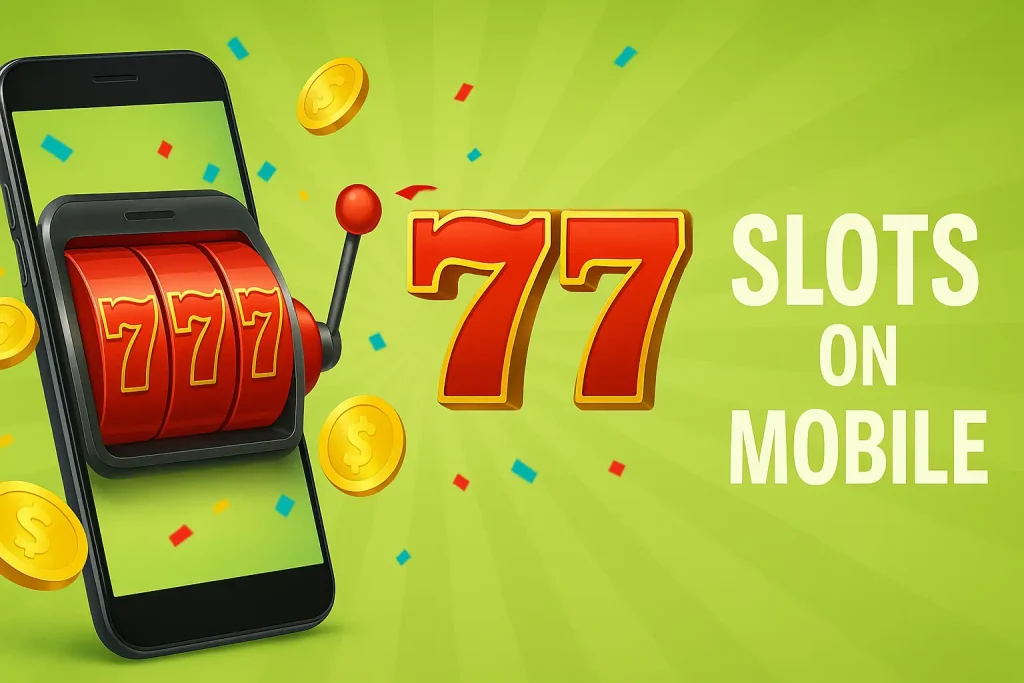 777 Slots on Mobile Pin Up